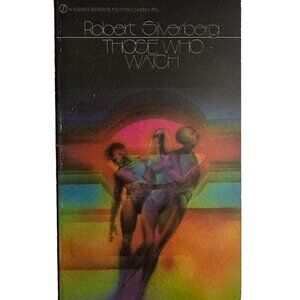 Vintage 1967 Those Who Watch by Robert Silverberg  Signet third printing